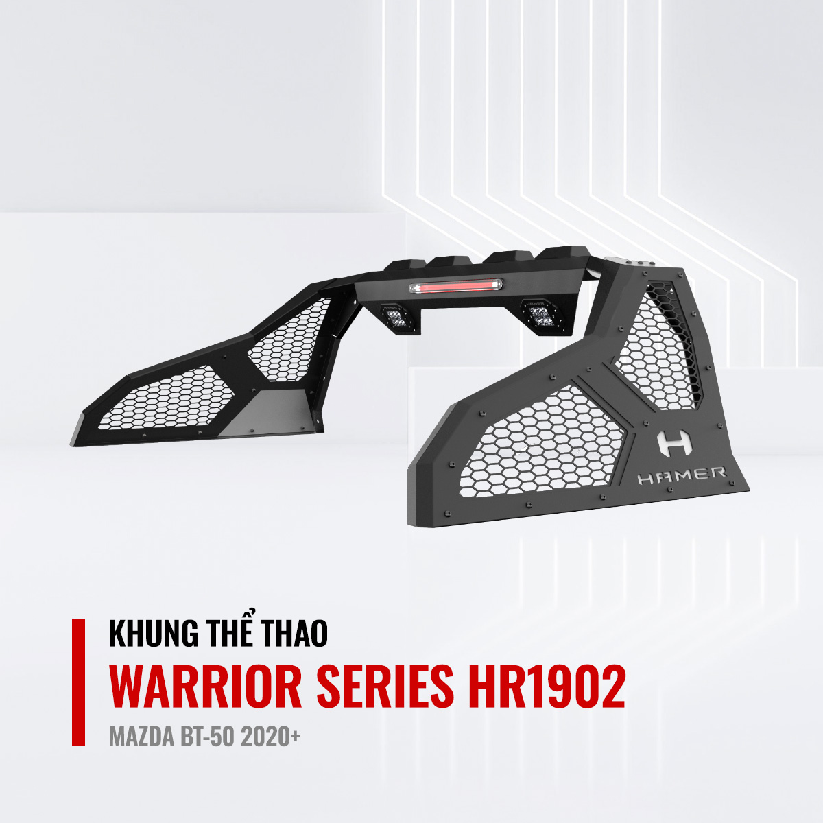 Khung Thể Thao Hamer Warrior Series HR1902 Cho Mazda BT-50 (2020+)