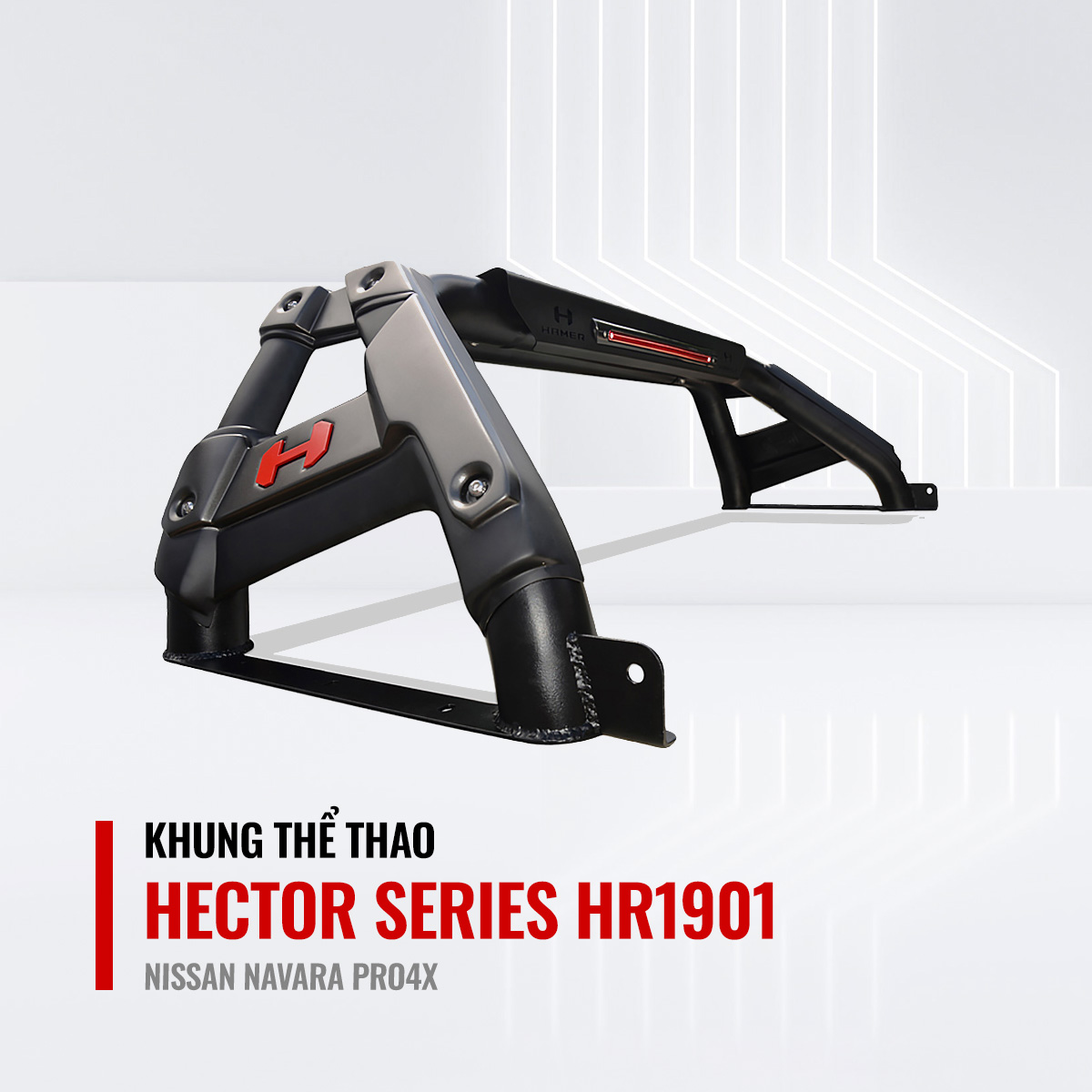 Khung thể thao Hamer Hector Series HR1901 cho Nissan Navara Pro4X