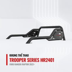Khung Thể Thao Hamer Trooper Series HR2401 Cho Ford Ranger/Raptor Next Gen 2022+